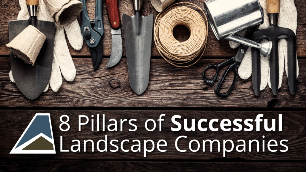 8 Pillars of Successful Landscape Companies - DynaScape