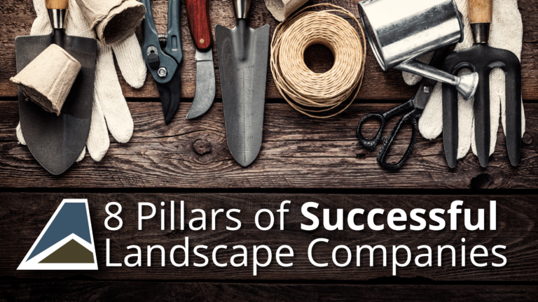 8 Pillars of Successful Landscape Companies